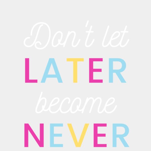 Colorful Modern Motivational Typography T Shirt  1  Thumbnail